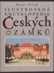 Ilustrovaná encyklopedie českých zámků - náhled