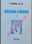 DOVERNE S BOHOM - Meditácie na každý deň - diel VI - Gabriel od sv. Márie Magdalény, OCD - náhled