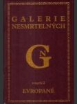 Galerie nesmrtelných II. - náhled