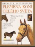 Plemena koní celého světa - náhled