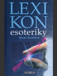 Lexikon esoteriky - roberts marc - náhled