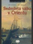 Sedmiletá válka v Orientu - náhled