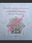 Divadlo věčné moudrosti a teosofická alchymie heinricha khunratha - khunrath heinrich - náhled