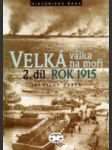 Velká válka na moři rok 1915 - náhled