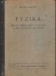 Fyzika pre VII. triedu slovenských gymnázií a pre učiteľské akadémie - náhled