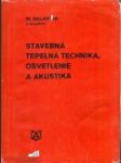 Stavebná tepelná technika, osvetlenie a akustika - náhled