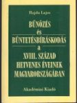 Bűntett ​és büntetés Magyarországon a XVIII. század utolsó harmadában - náhled