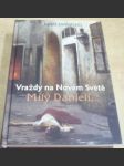 Vraždy na Novém Světě. Milý Danieli... - náhled