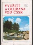 Využití a ochrana vod ČSSR z hlediska zemědělství a lesního hospodářství - náhled