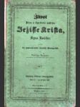 Žiwot pána a spasitele nasseho, Ježísse Krista, Syna Božího I.-II. - náhled