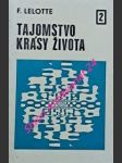 Tajomstvo krásy života ii ( nedokončená symfónia ) - lelotte fernand - náhled