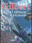 O dětech a výchově - gilbert guy - náhled