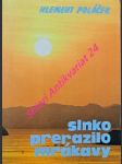 Slnko prerazilo mrákavy - životopisná črta svätej lujzy de marillac - poláček klement - náhled