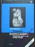 Fenomén ženství a mužství - psychologie ženy a muže, rozdíly a vztahy - poněsický jan - náhled