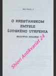 O kresťanskom zmysle ludského utrpenia - salvifici doloris - ján pavol ii. - náhled