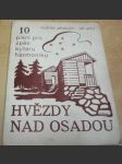 Hvězdy nad osadou. 10 písní pro zpěv, kytaru, harmoniku - náhled