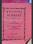 KRISTOVA BLÍZKOSŤ - Katolícke obradoslovie  pre odborné školy a súkromnú potrebu - TOWER Viliam - náhled