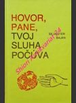 Hovor, pane, tvoj sluha počúva - ii. časť ( s. 703 - 1422 ) rozjímania - bajan silvester - náhled