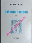 Doverne s bohom - meditácie na každý deň - diel vi - p. gabriel od sv. márie magdalény ocd - náhled