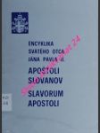 Apoštoli slovanov - slavorum apostoli - ján pavol ii. - náhled