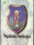 Spišskí biskupi - náhled