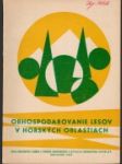 Obhospodarovanie lesov v horských oblastiach - náhled