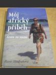 Můj africký příběh - Cesta za snem - náhled