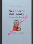 Nekonečné horizonty kardinála korca - gavenda marián - náhled