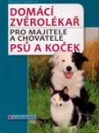 Domácí zvěrolékař pro majitele a chovatele psů a koček - náhled