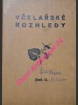 VČELAŘSKÉ ROZHLEDY - Měsíčník pro československé včelaře - Ročník II. - náhled