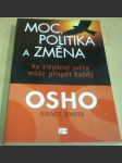 Moc, politika a změna - Ke zlepšení světa může přispět každý - náhled