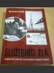 Služebníci zla: Pohled do zákulisí nacistických tajných služeb - náhled