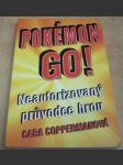 Pokémon GO! neautorizovaný průvodce hrou - náhled