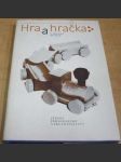 Hra a hračka - náhled