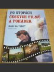 Po stopách českých filmů a pohádek - náhled