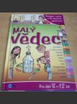 Malý vědec : kompas z jehly a 60 domácích experimentů - náhled