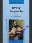 Svätý augustín - život a účinkovanie - kranz gisbert - náhled