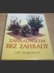 Zahradníkem bez zahrady - náhled