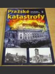 Pražské katastrofy - náhled