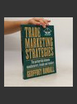 Trade marketing strategies : the partnership between manufacturers, brands and retailers - náhled