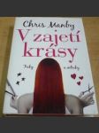 V zajetí krásy, Triky a intriky - náhled