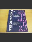 Matematika. Posloupnosti a finanční matematika. Pro střední odborné školy a studijní obory středních odborných účilišť. - náhled