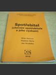 Spotřebitel. Chování spotřebitele a jeho výzkum - náhled