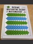 Řešené maturitní úlohy z matematiky - náhled