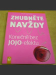 Zhubněte navždy. Konečně bez jojo efektu - náhled