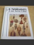 O tvořivosti ve vědě, politice a umění I. - náhled