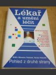 Lékař a umění léčit - pohled z druhé strany - náhled