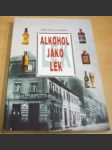 Alkohol jako lék - náhled