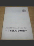 Předběžný návod k údržbě. TESLA 2107B - náhled