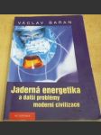 Jaderná energetika a další problémy moderní civilizace - náhled